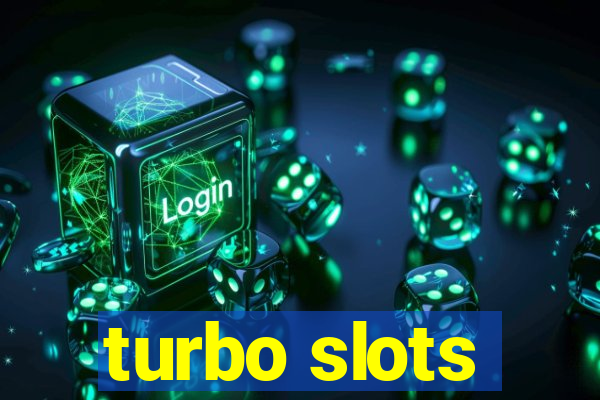 turbo slots